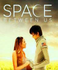 SPACE BETWEEN US film
